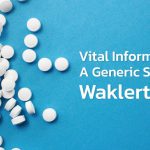 Vital Information on a Generic Smart Drug Waklert